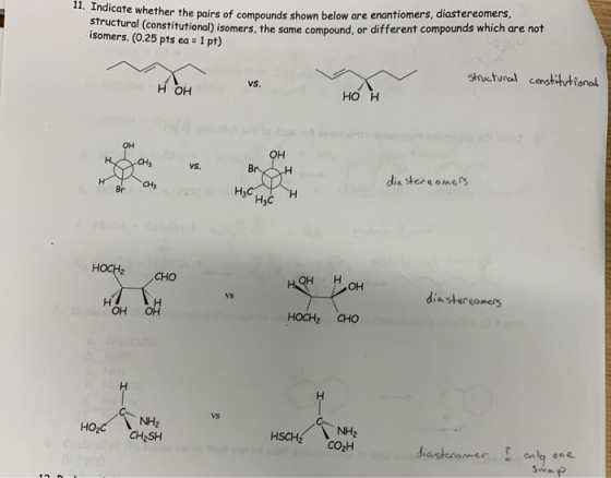 11. Indicate whether the pairs of compoun whether the pairs of compounds shown below are enantiomers, diastereomers, structur