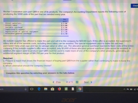 Check Recher Corporation uses part Q89 in one of its products. The companys Accounting Department reports the following cost