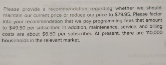 Please provide a recommendation regarding whether we should maintain our current price or reduce our price to $79.95. Please