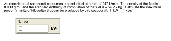 An experimental spacecraft consumes a special fuel