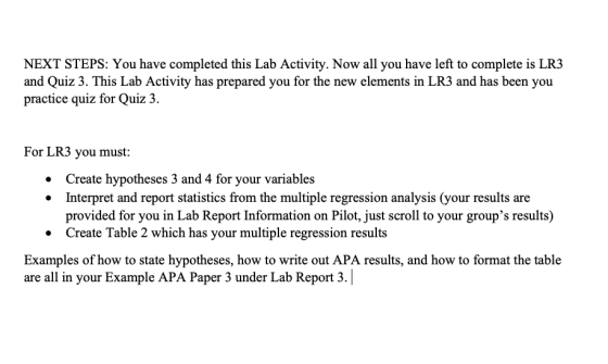 NEXT STEPS: You have completed this Lab Activity. Now all you have left to complete is LR3 and Quiz 3. This Lab Activity has