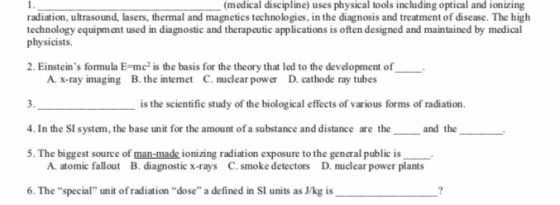 1. (medical discipline) uses physical tools including optical and ionizing radiation, ultrasound, lasers, thermal and magneti