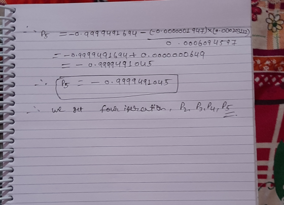 P3 -०.११पाप-00000 पोरOORIES ०.०००6०१4577 ___--.११११५१!(+0.0000000640 - - •qq9949045 Pr - -०.११११५१1645 we get four iteratio