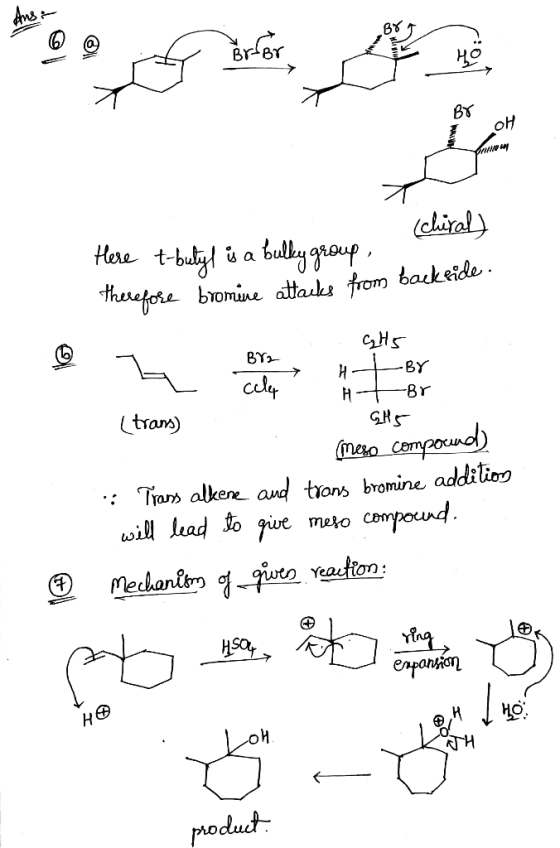 Ang OH Anna (chiral) Here t-butyl is a bulky group therefore bromine attacks from backside. BY2- . . CH45 Br G 12 cely Ht Br