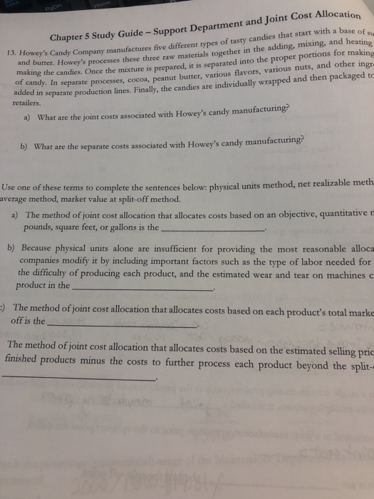 Chapter 5 Study Guide - Support Department and Joint Cost Allocation Floweys Candy Company manufactures five different types