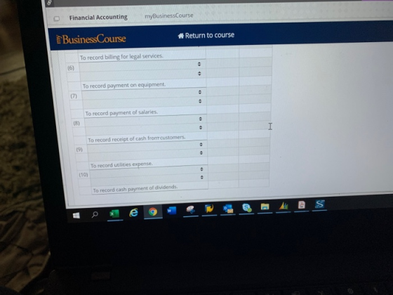 Financial Accounting myBusiness Course Business Course # Return to course To record billing for legal services. To record pay