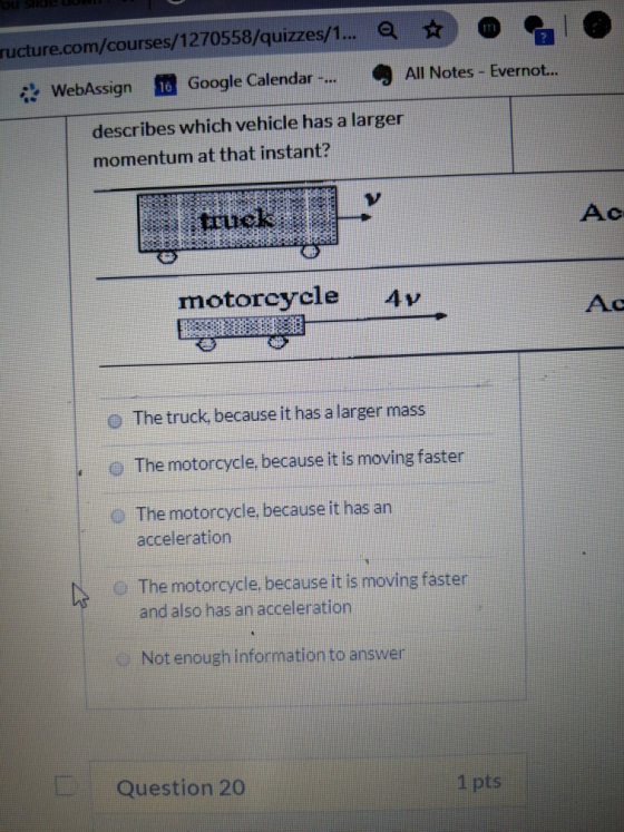 ructure.com/courses/1270558/quizzes/1... All Notes - Evernot... 16 Google Calendar -.. WebAssign describes which vehicle has