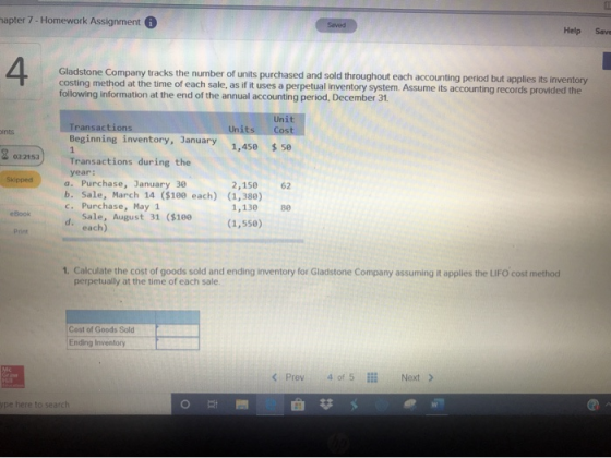 apter 7 - Homework Assignment Help Saw Gladstone Company tracks the number of units purchased and sold throughout each accoun