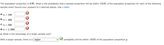 The population proportion is 0.65. What is the probability that a sample proportion will be within £0.01 of the population pr