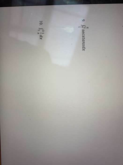 9. secxtanxdx 10. Sidx