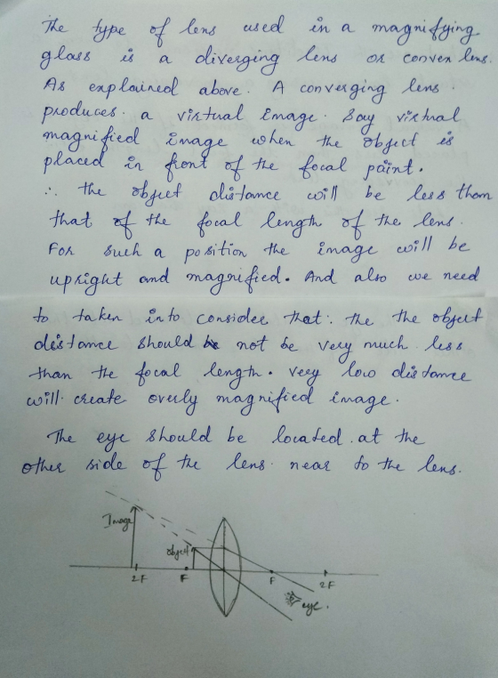 virtual image say virtual the object The type of lens used used in a in a magnifying glass es diverging lens conven lang. As