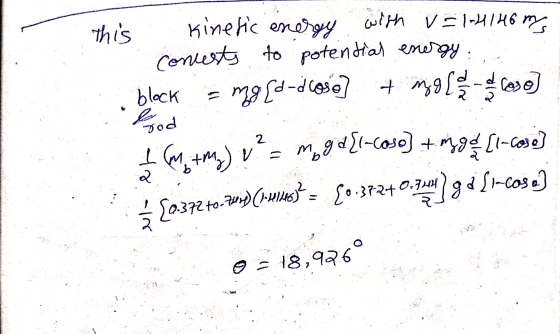 18,926° This Kinetic energy with V=1-4146 m concests to potential energy block + mg 10/2 - 1 case myg d-dcose? food 2 V І (м.
