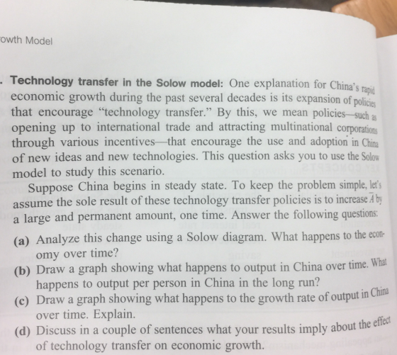 owth Model Technology transfer in the Solow model: One explanation for Chinas economic growth during the past several decade