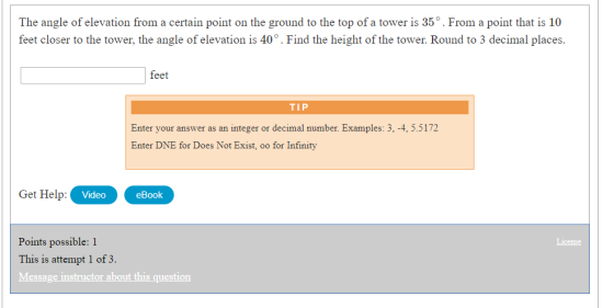 The angle of elevation from a certain point on the ground to the top of a tower is 35° . From a point that is 10 feet closer
