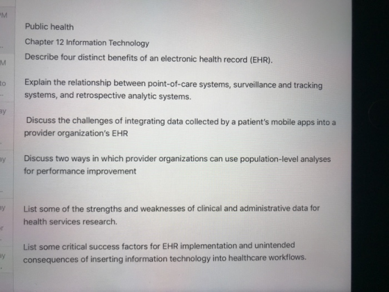 Public health Chapter 12 Information Technology Describe four distinct benefits of an electronic health record (EHR). to Expl