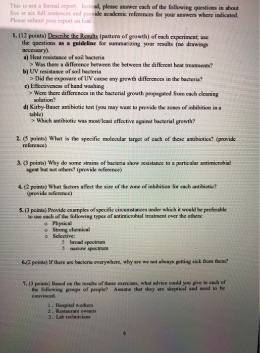 This is not a formal report Instead, please answer cach of the following questions in about five or six full sentences and pr