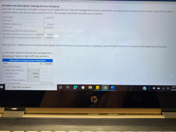 Variable and Absorption Costing-Service Company Lawn RX, Inc. prepares a variable costing income statement for internal manag