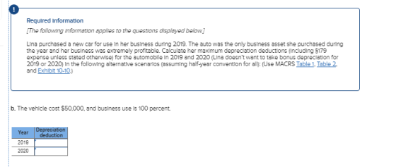 Required information The following information applies to the questions displayed below] Lina purchased a new car for use in