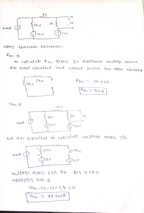 3K sokn 3K 4MA @ 12V 12V using the nenin theorum- Rih » to calculate Rth across 3r Resistanu voltage souru an shoxt circuited