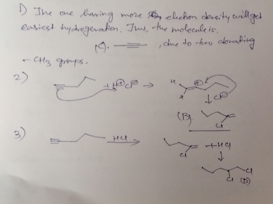 1) The one having more by elechon dereity will get Pasiest hydrogenation. Ins, the molecule is. O. , due to two dorating - с