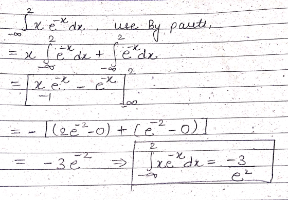 1 . • use By pauts, o Rautia W ze = - 1(2e²-0) + Ce ²-0) = -3 e² = I xe dx = -3