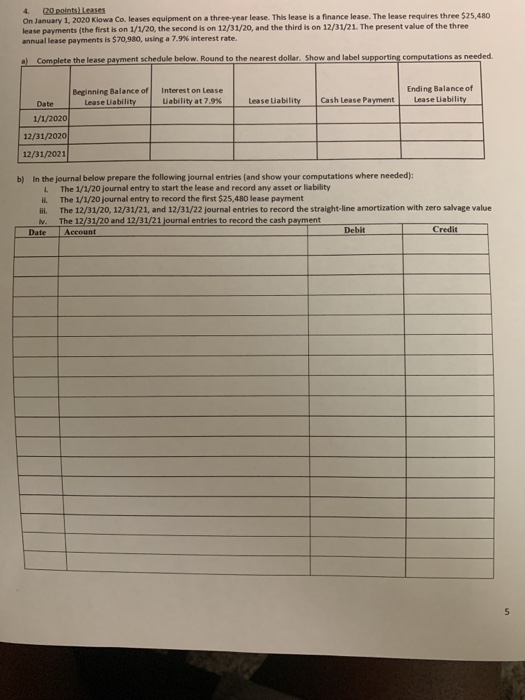 4 (20 points teases On January 1, 2020 Klowa Co. leases equipment on a three-year lease. This lease is a finance lease. The l