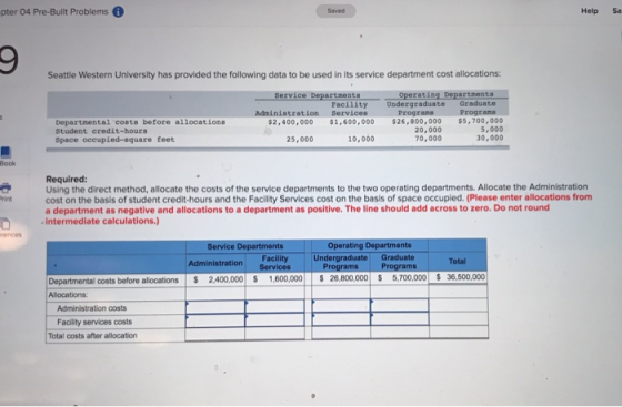 pter 04 Pre-Built Problems Helps Seattle Western University has provided the following data to be used in its service departm