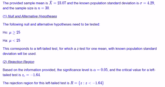 The provided sample mean is X = 23.07 and the known population standard deviation is o = 4.29, and the sample size is n = 30.