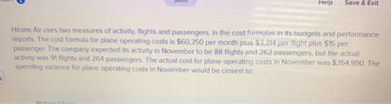 Saveu Help Save & Exit Hirons Air uses two measures of activity, flights and passengers, in the cost formulas in its budgets