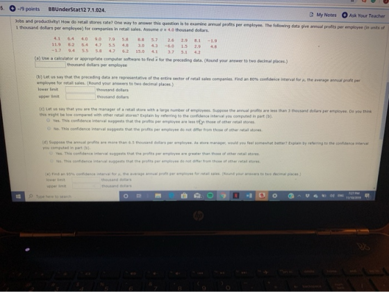 5 4-19 points BBUnderStat12 7.1.024. G My Notes Ask Your Teacher Jobs and productivity! How do retail stores rate? One way to