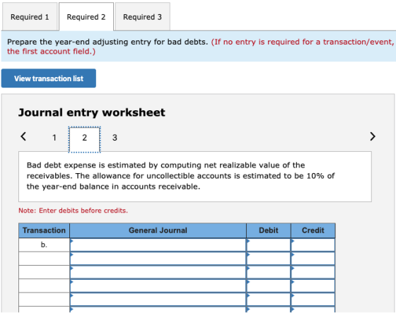 Required 2 Required 1 Required 3 Prepare the year-end adjusting entry for bad debts. (If no entry is required for a transacti