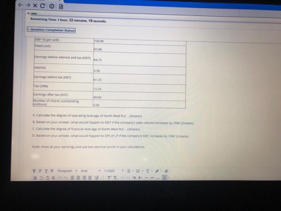 → X C Remaining Time: 1 hour, 32 minutes, 18 seconds Question Completion Status GBP 10 per unit) Fixed costs 150.00 65.00 Ear