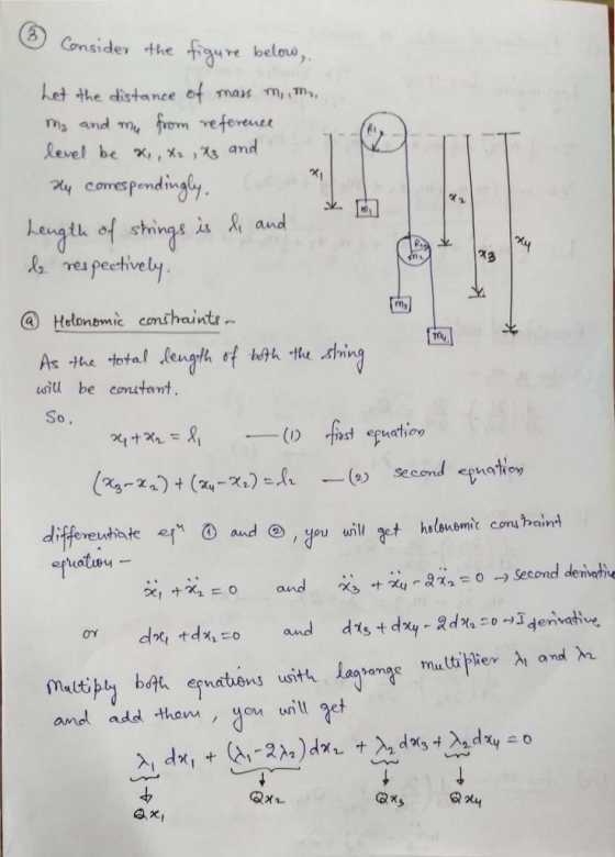 Consider the fayre below, Let the istance of mas m, , m ms and m fem eferet level be x,, x ,s and y comespending th of stings i #2 and As respectively 3 As the total length of hh the tnin uiu be costamt So differewtiate e广0 and a , you wit get hslevubm it conshont atiens us and add tham,youill et a xi