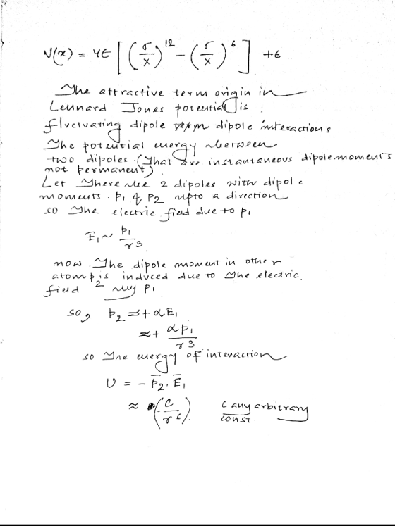 Mul() = ve [ ()*-()] +6 The attractive term origin in Lennard Jones potential is fluctuating dipole yer yn dipole interaction