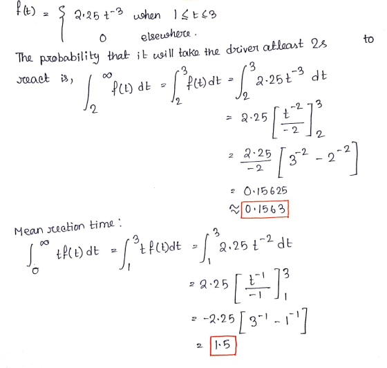 f1t) - 2 § 2.257-3 when Iste3 to elsewhere The probability that it will take the driver atleast 28 3 -3 f (E) dt f(t) dt 2-25