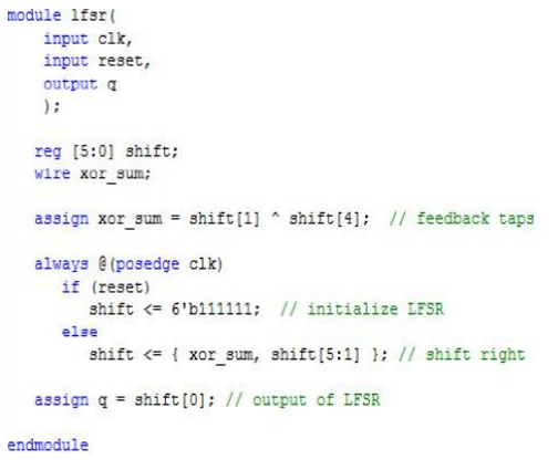 module 1f3r input clk, input reset, output a ); reg (5:0] shift; wire xor_sum; assign xor_sum = shift[1] ^ shift[4]; // feedb