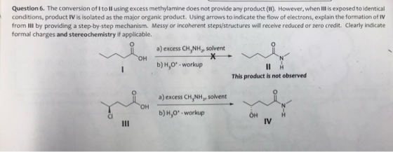 ethylamine does not provide any product (1). However, when Ill is exposed to identical conditions, product IV is isolated as