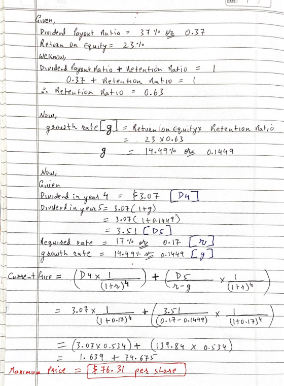 UAE Kiven, Dividend layout Ratio = 37% or 0.37 Return on Equity = 23% We know, Dividend layout ratio + Retention Ratio = 0.37