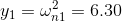 y_{1}=\omega _{n1}^{2}=6.30