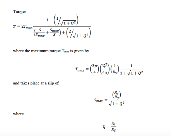 Torque T = 2Tmax 1+(1,170) S)+(1+0) S тах where the maximum torque Tmax is given by Tmax 1 1+1+Q2 and takes place at a slip o