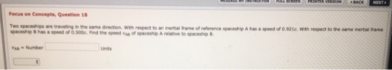 Focus on Concepts, Question 18 Two spaceships are traveling in the same direction. With respect to an inertial frame of refer