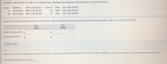 Inventory Information for Part 311 of Splish Corp. discloses the following information for the month of June. June 1 11 20 Ba