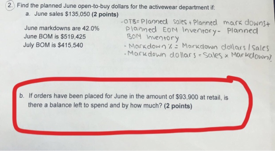 2. Find the planned June open-to-buy dollars for the activewear department if: a. June sales $135,050 (2 points) -OTB= Planne