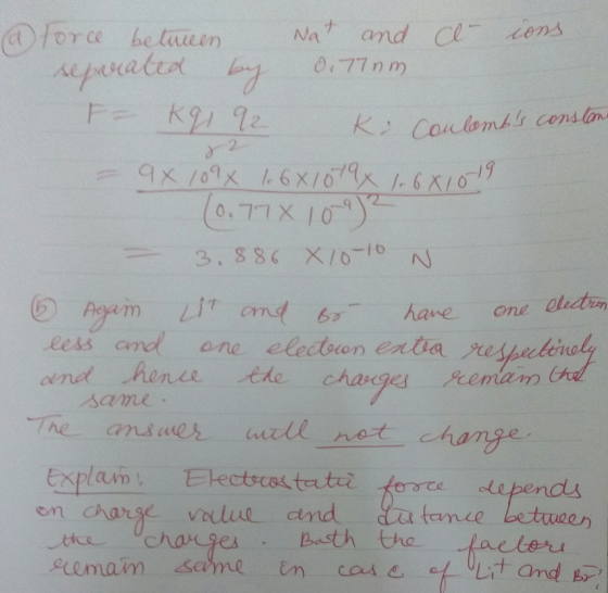 ®.force betnu en Naナand Cl、eens 077nm /g 0.77x 10 eess andone lecoon enta resp ned henee he changes emem samm olepend on charse volul and atamie changes , Basth the taete