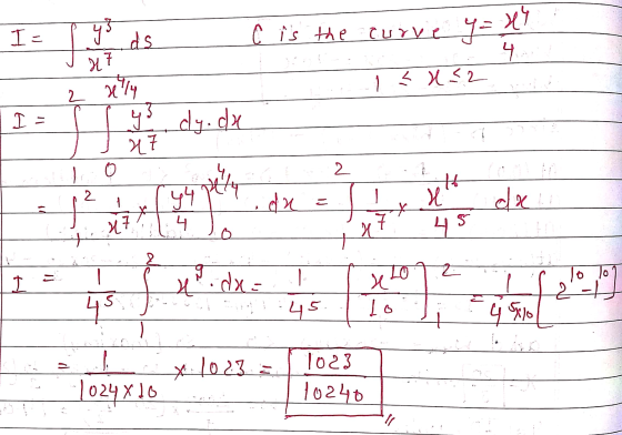 I- ys Ć is the curve y= y = x 4: ds 27 Hely 1<x<2 2 I - y dy.de IK o 2 to 2 hh - up x dau * 47 J 17 sh O 2 2 1) Hdx= H lo lo