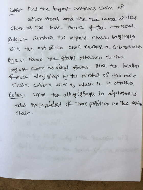 Rulest find the longest continous chain of carbon atoms and use the name of thing Chain as the base name of the compound. Rul