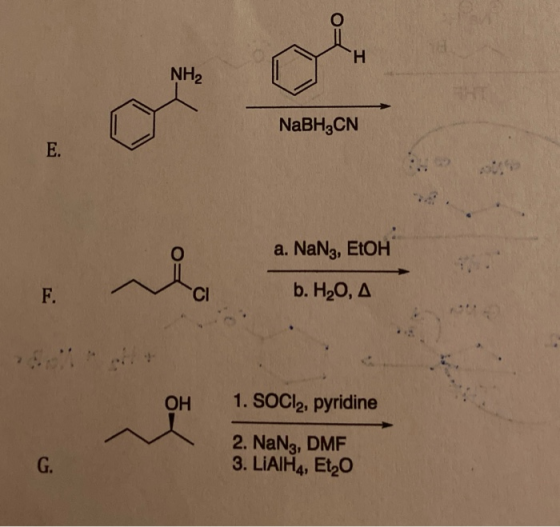 NH2 NaBH3CN a. NaNg, EtOH b. H20, A ОН 1. SOCI2, pyridine 2. NaN3, DMF 3. LIAIH4, Et20