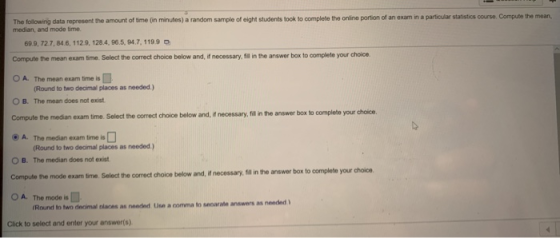 The following data represent the amount of time (in minutes) a random sample of eight students took to complete the online po