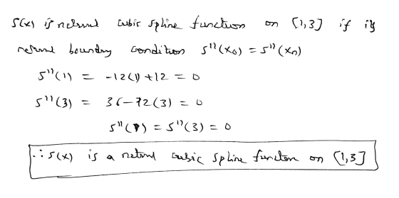 Sexi is nchsrud Cubic sphine function on [13] if its remme boundry condition sh(xo)=5 (80) 5(1) = = -12(y +12=0 S(3) = 36–7