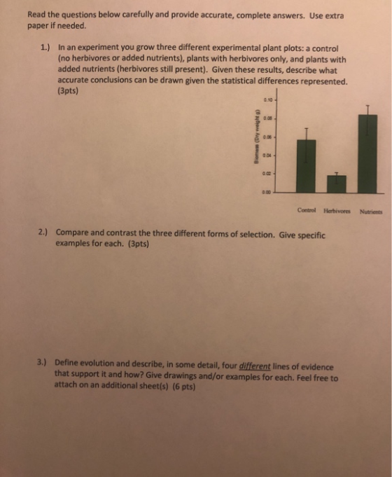 Read the questions below carefully and provide accurate, complete answers. Use extra paper if needed. (no herbivores or added